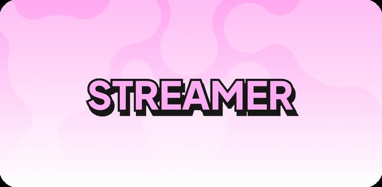 Streamer